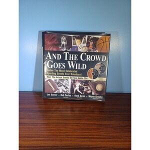 And the Crowd Goes Wild Most Celebrated Moments With CD'S Hardback Book